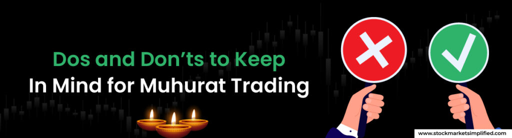 Dos and Don’ts to Keep In Mind for Muhurat Trading