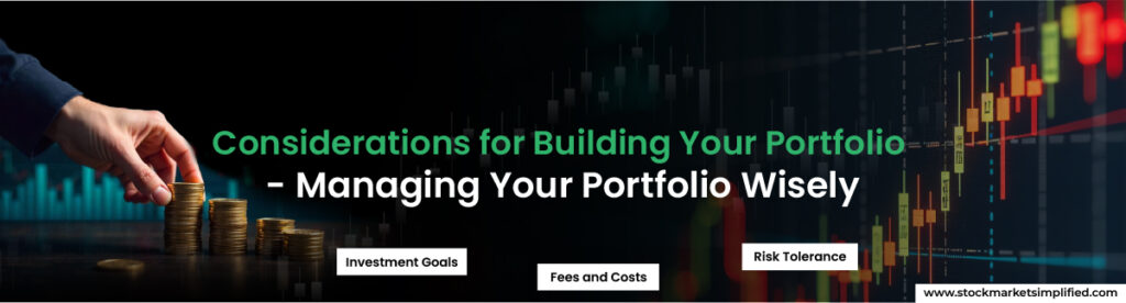 Considerations for Building Your Portfolio