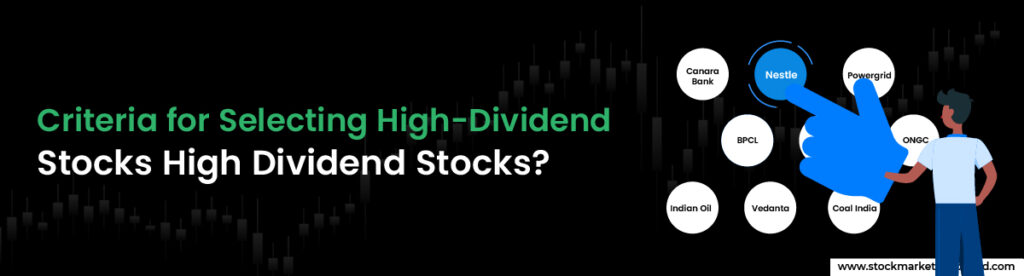 Criteria for Selecting High-Dividend Stocks