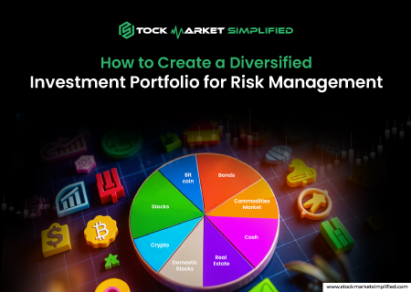 How to Create a Diversified Investment Portfolio