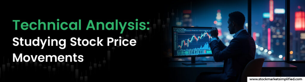 Technical Analysis: Studying Stock Price Movements