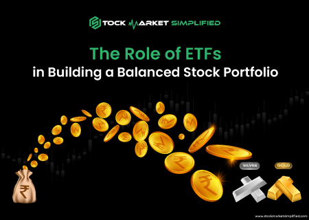 The Role of ETFs in Building a Balanced Stock Portfolio