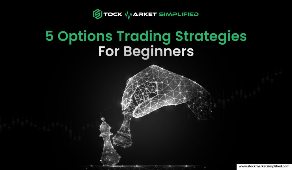 5 Options Trading Strategies