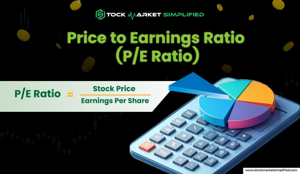 Price to Earnings Ratio