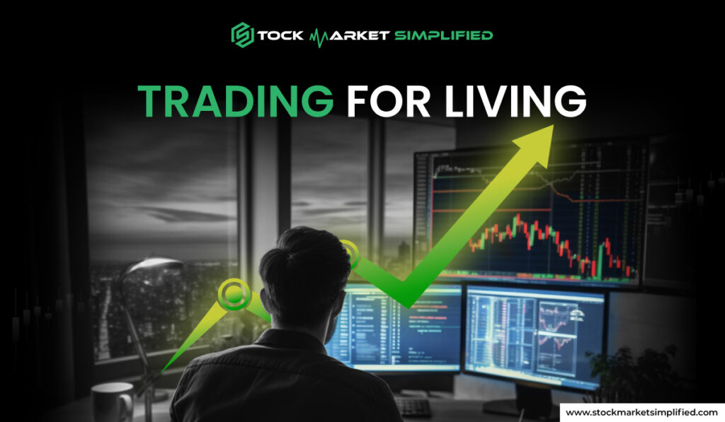 Trading for Living