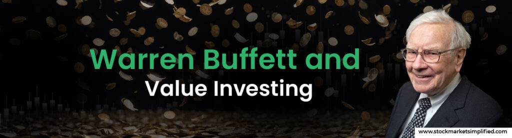 Warren Buffett and Value Investing