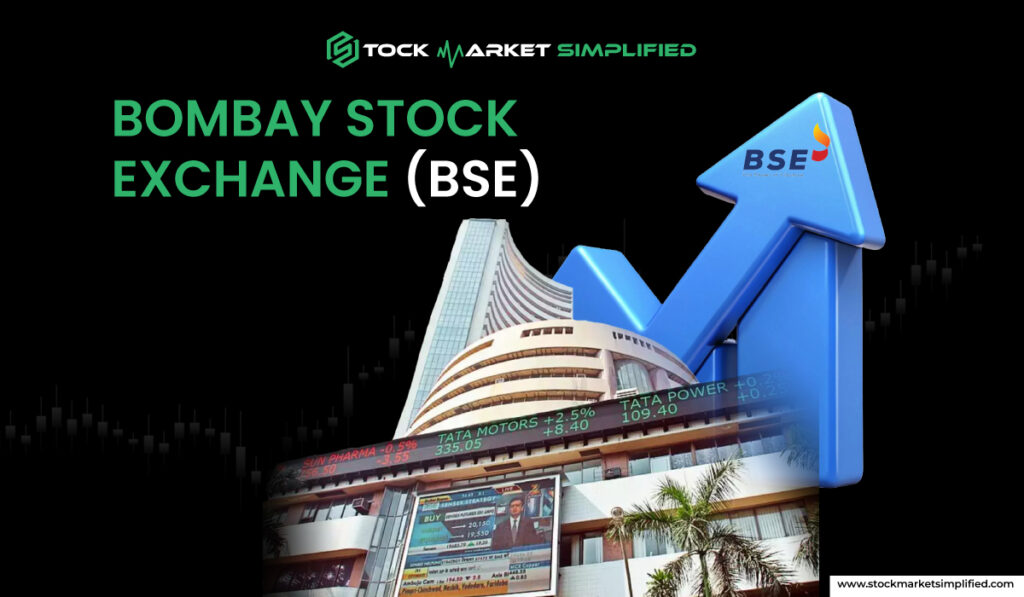 Bombay Stock Exchange(BSE)