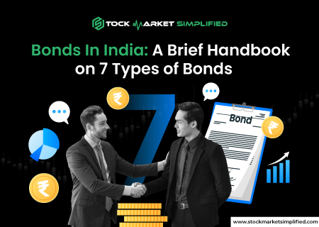 Bonds In India: A Brief Handbook on 7 Types of Bonds