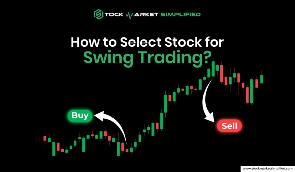 How to Select Stock for Swing Trading