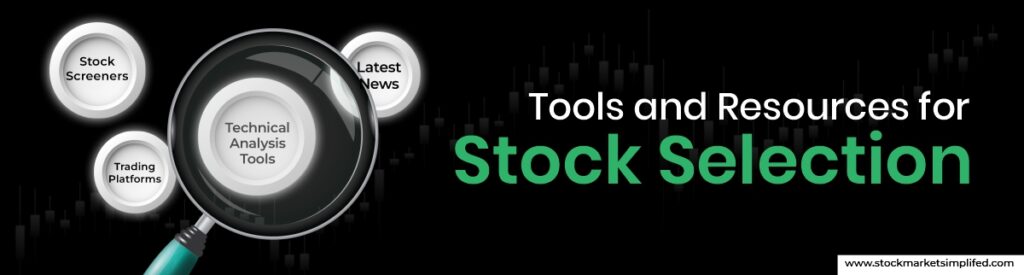 Tools and Resources for Stock Selection