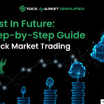 Invest In Future: A Step-by-Step Guide to Stock Market Trading