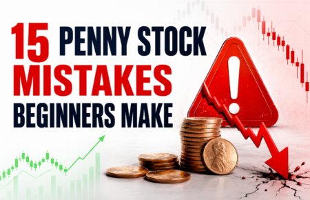 15 Penny Stock Mistakes Beginners Make