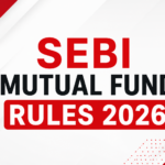 SEBI mutual fund rules 2026