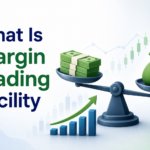 What Is Margin Trading Facility