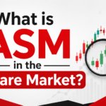 What Is ASM in the Share Market?