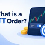 What is a GTT Order? (Good Till Triggered Order Explained) What is GTT Order?